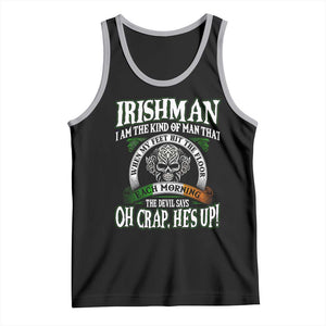 Funny Irishman Tank Top When My Feet Hit The Floor Each Morning The Devil Says Oh Crap He's Up TS09 Black Athletic Heather Print Your Wear