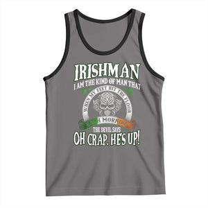 Funny Irishman Tank Top When My Feet Hit The Floor Each Morning The Devil Says Oh Crap He's Up TS09 Deep Heather Black Print Your Wear