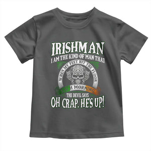 Funny Irishman Toddler T Shirt When My Feet Hit The Floor Each Morning The Devil Says Oh Crap He's Up TS09 Dark Heather Print Your Wear