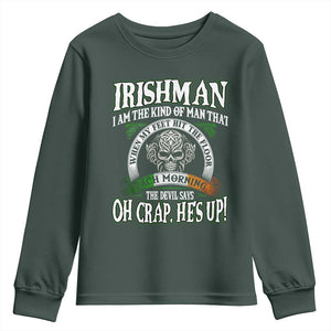 Funny Irishman Youth Sweatshirt When My Feet Hit The Floor Each Morning The Devil Says Oh Crap He's Up TS09 Dark Forest Green Print Your Wear