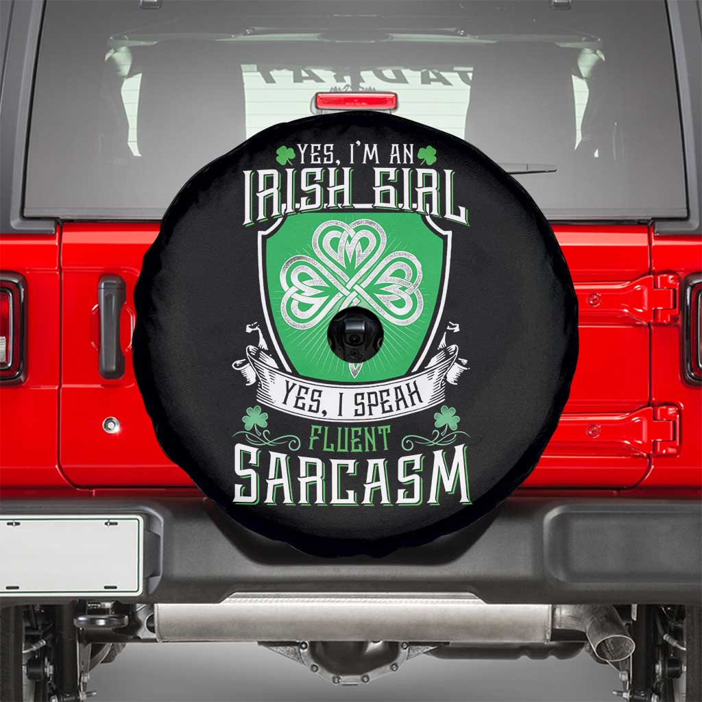 Funny Irish Girl Spare Tire Cover I Speak Fluent Sarcasm TS09 Black Print Your Wear