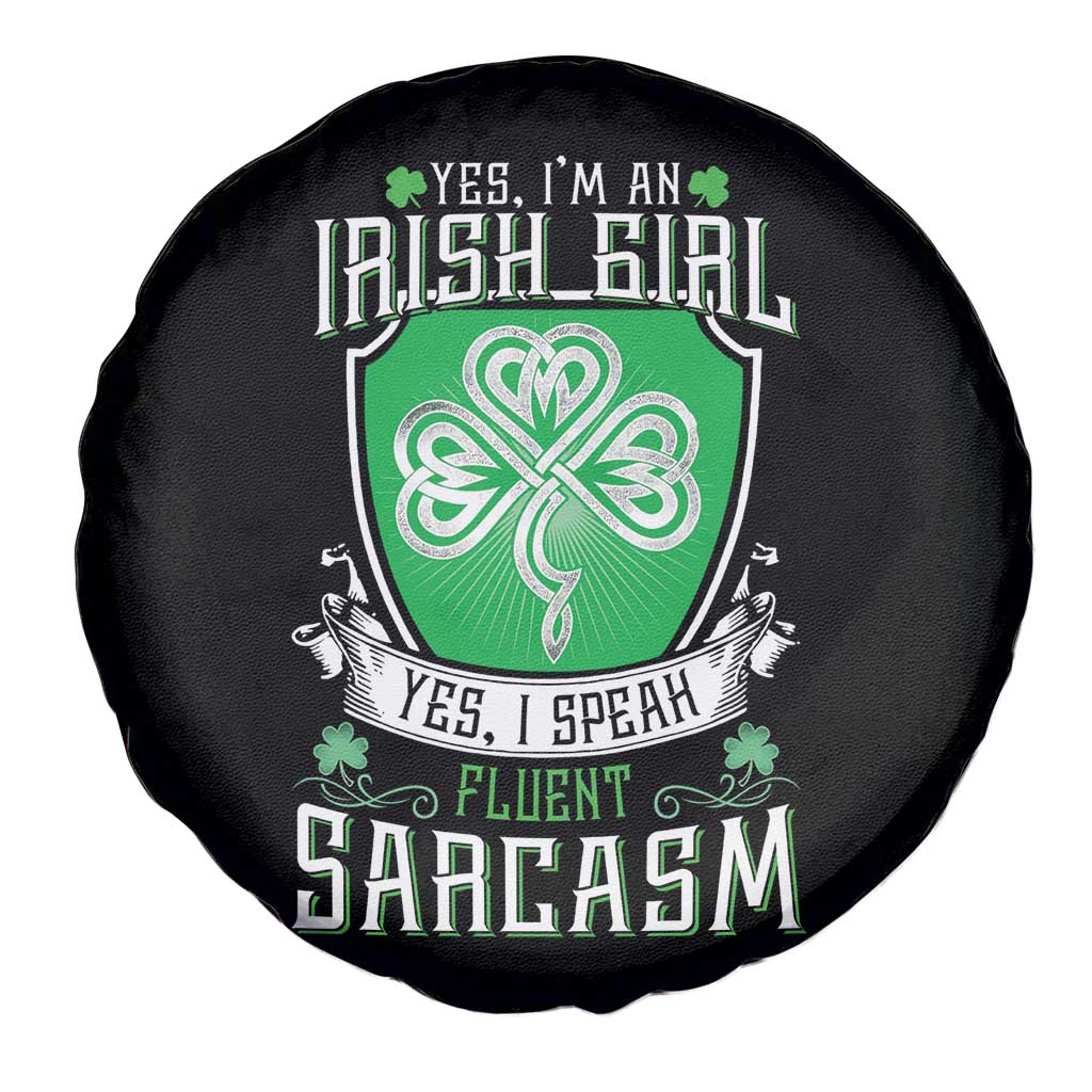 Funny Irish Girl Spare Tire Cover I Speak Fluent Sarcasm TS09 Print Your Wear