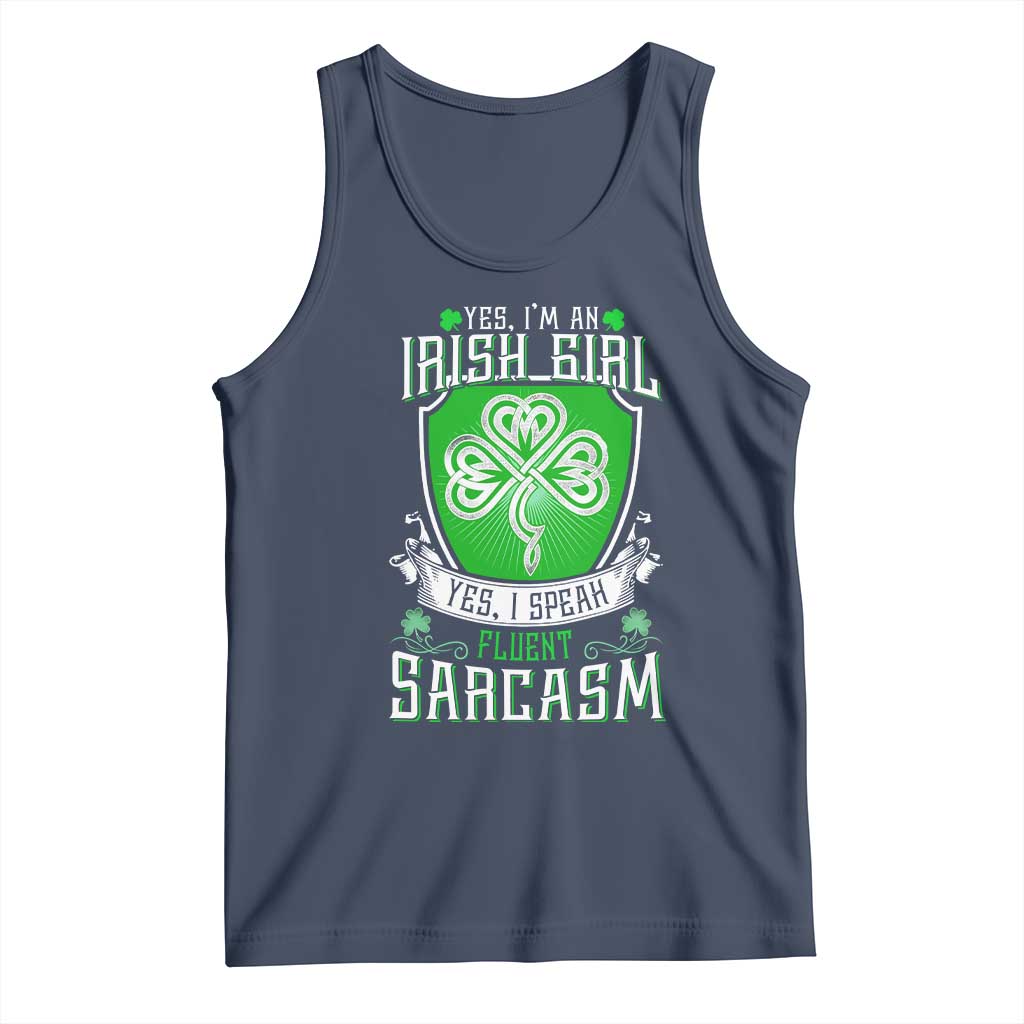 Funny Irish Girl Tank Top I Speak Fluent Sarcasm TS09 Navy Print Your Wear