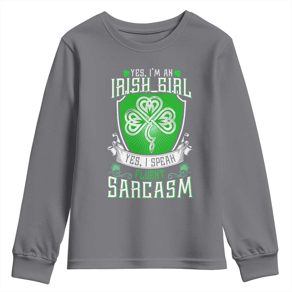Funny Irish Girl Youth Sweatshirt I Speak Fluent Sarcasm TS09 Charcoal Print Your Wear