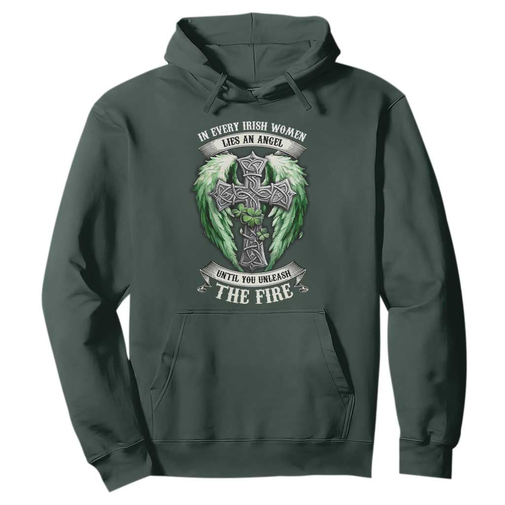 Irish Women Hoodie In Every Irish Woman Lies An Angel Until You Unleash The Fire TS09 Dark Forest Green Print Your Wear