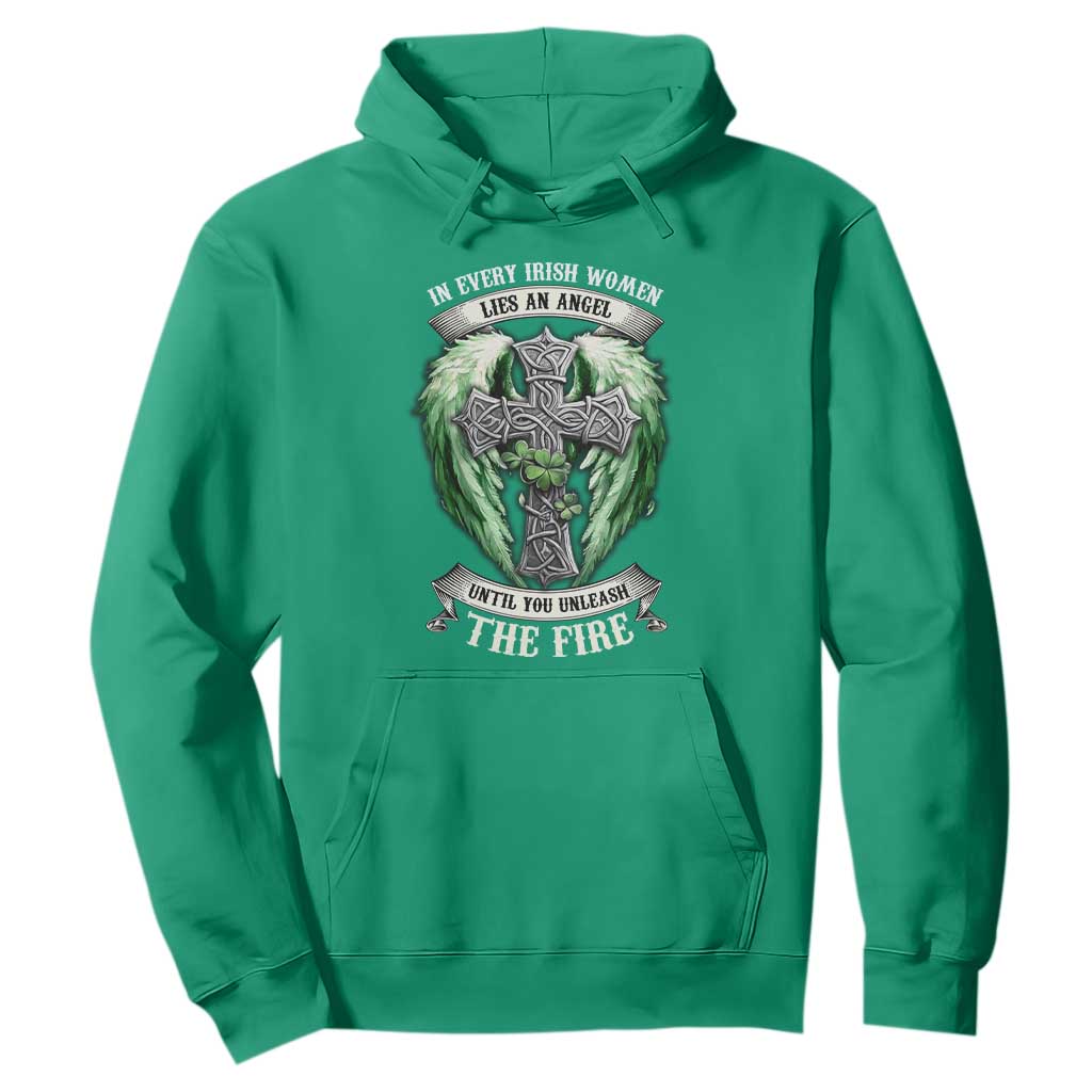 Irish Women Hoodie In Every Irish Woman Lies An Angel Until You Unleash The Fire TS09 Irish Green Print Your Wear