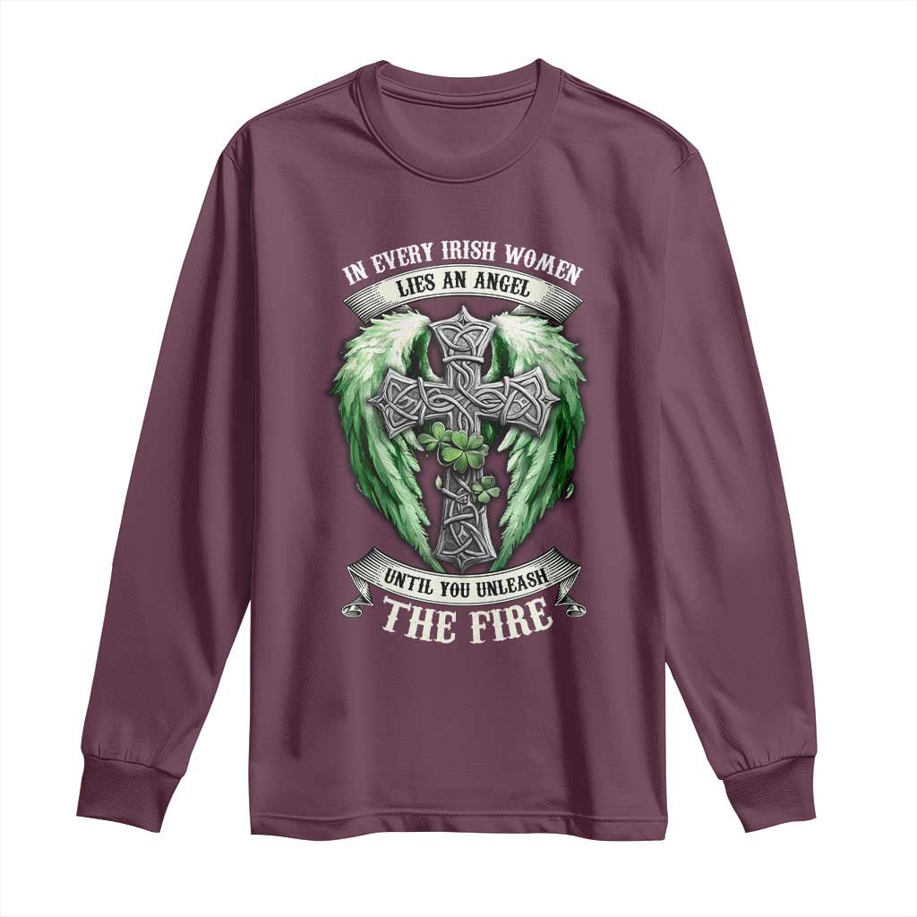 Irish Women Long Sleeve Shirt In Every Irish Woman Lies An Angel Until You Unleash The Fire TS09 Maroon Print Your Wear