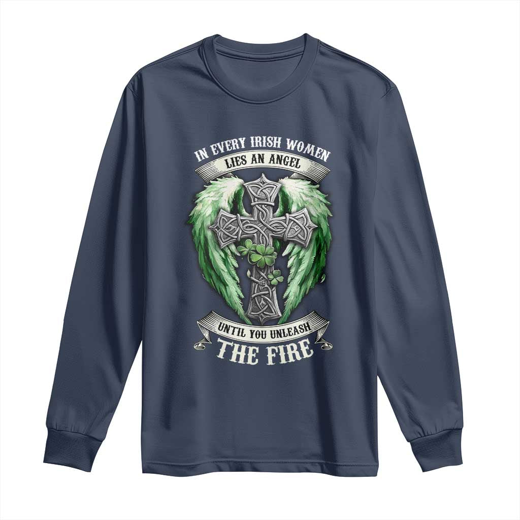 Irish Women Long Sleeve Shirt In Every Irish Woman Lies An Angel Until You Unleash The Fire TS09 Navy Print Your Wear
