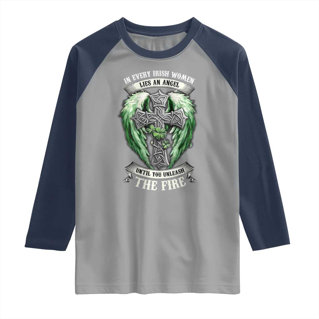 Irish Women Raglan Shirt In Every Irish Woman Lies An Angel Until You Unleash The Fire TS09 Sport Gray Navy Print Your Wear