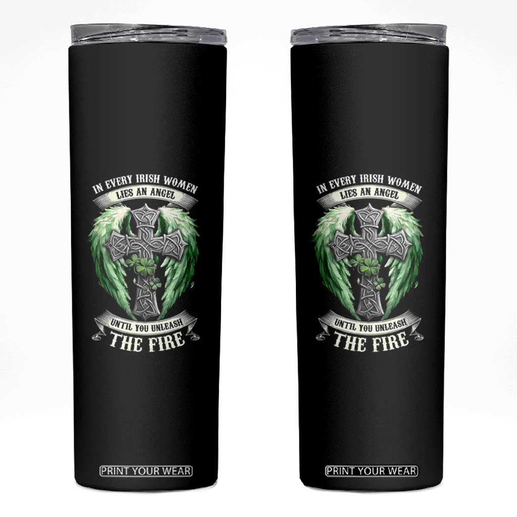Irish Women Skinny Tumbler In Every Irish Woman Lies An Angel Until You Unleash The Fire TS09 Black Print Your Wear