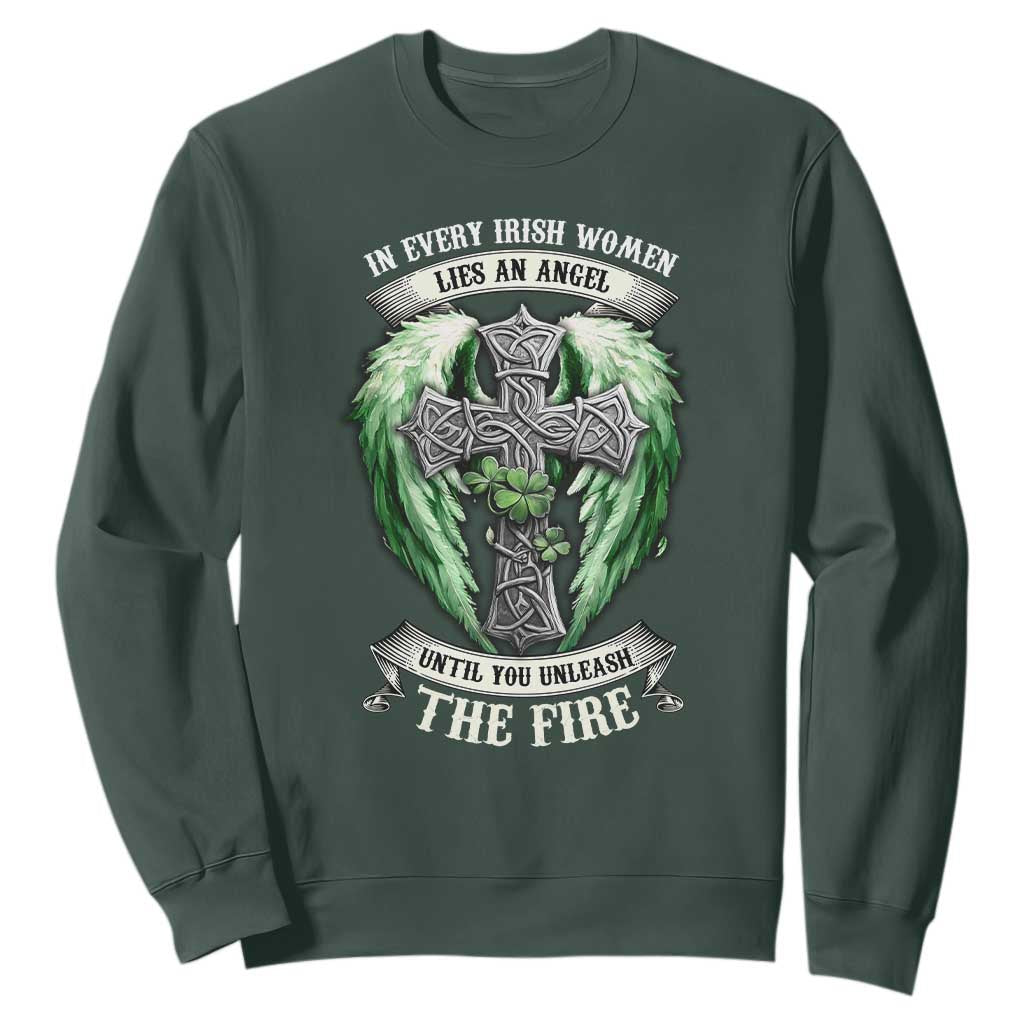Irish Women Sweatshirt In Every Irish Woman Lies An Angel Until You Unleash The Fire TS09 Dark Forest Green Print Your Wear