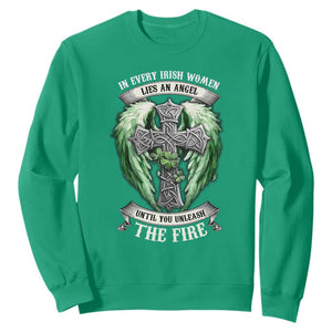 Irish Women Sweatshirt In Every Irish Woman Lies An Angel Until You Unleash The Fire TS09 Irish Green Print Your Wear