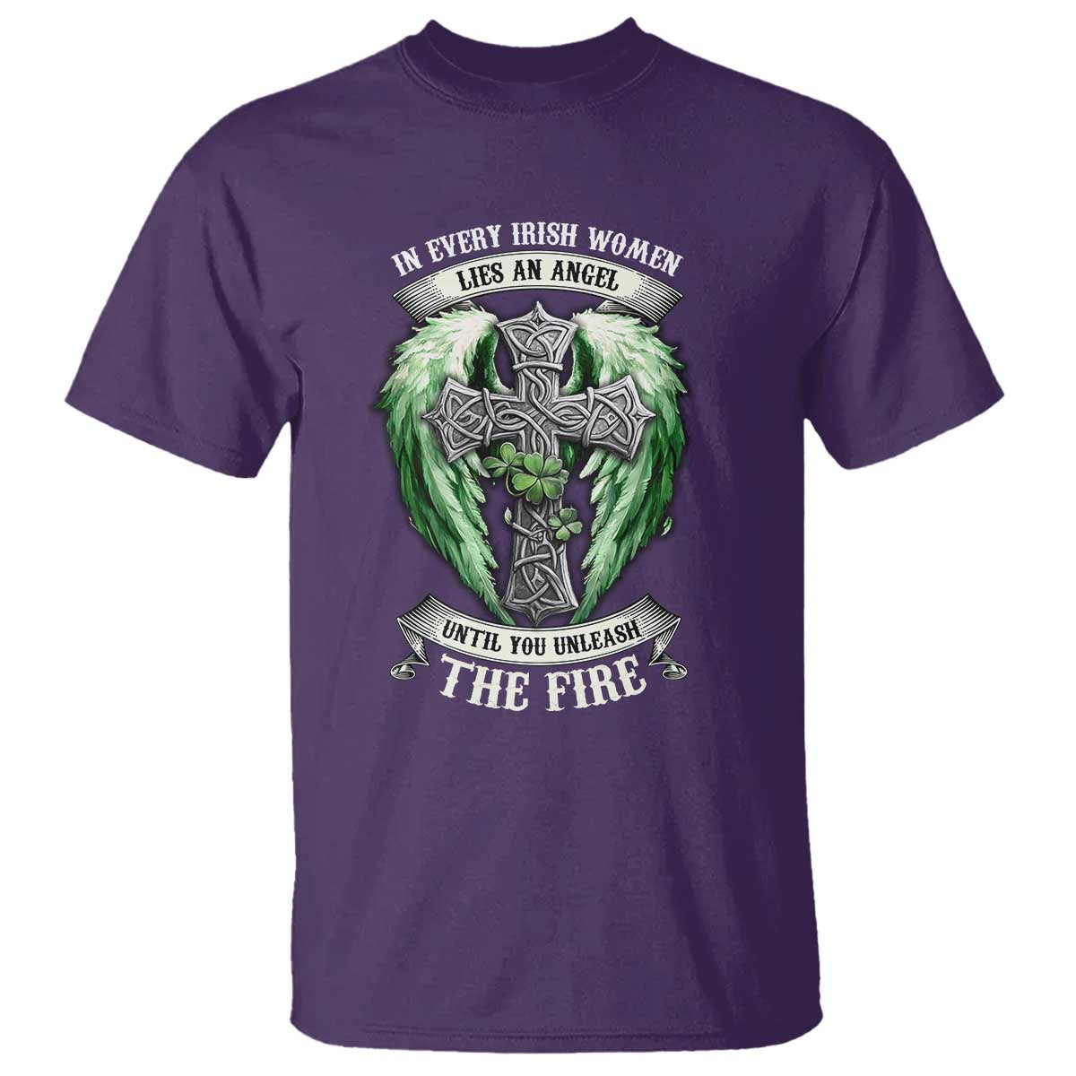 Irish Women T Shirt In Every Irish Woman Lies An Angel Until You Unleash The Fire TS09 Purple Print Your Wear
