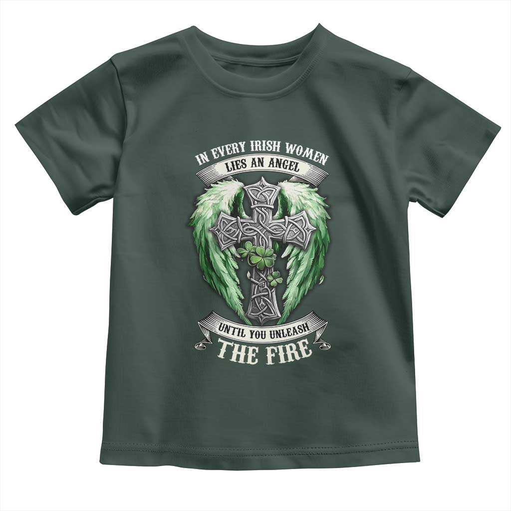 Irish Women Toddler T Shirt In Every Irish Woman Lies An Angel Until You Unleash The Fire TS09 Dark Forest Green Print Your Wear