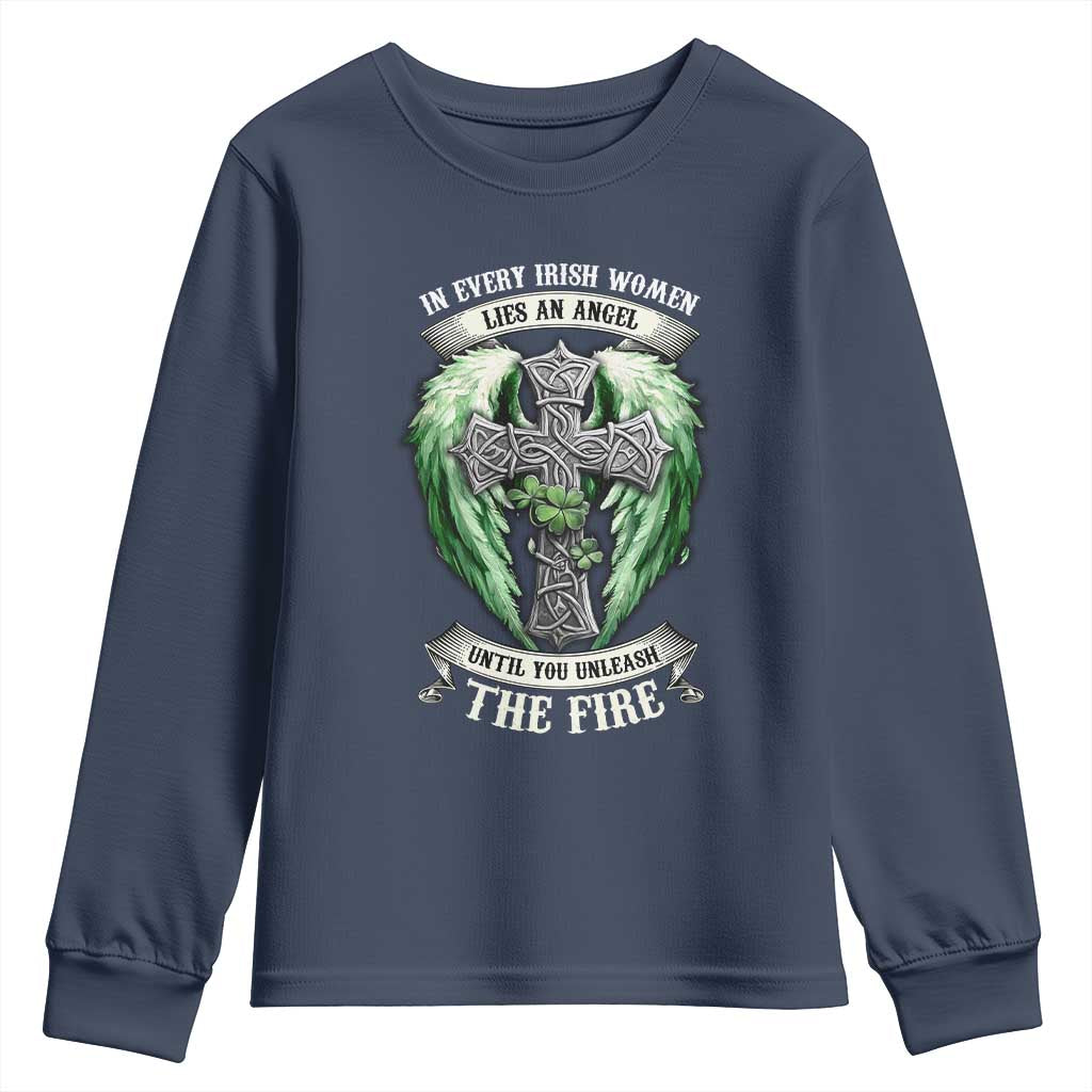Irish Women Youth Sweatshirt In Every Irish Woman Lies An Angel Until You Unleash The Fire TS09 Navy Print Your Wear