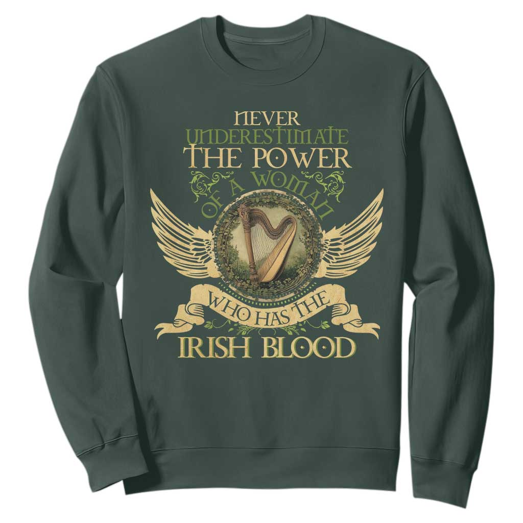 Never Underestimate The Power Of Irish Women Sweatshirt TS09 Dark Forest Green Print Your Wear