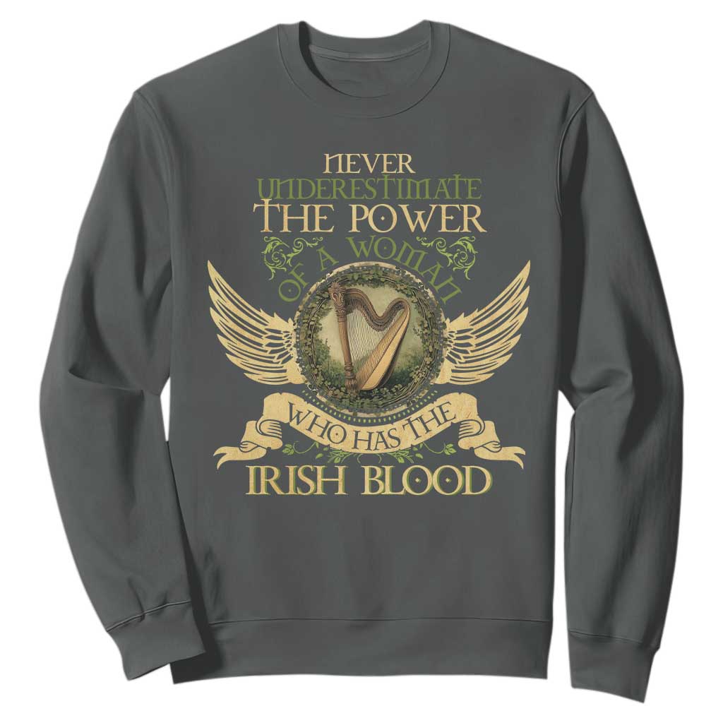 Never Underestimate The Power Of Irish Women Sweatshirt TS09 Dark Heather Print Your Wear