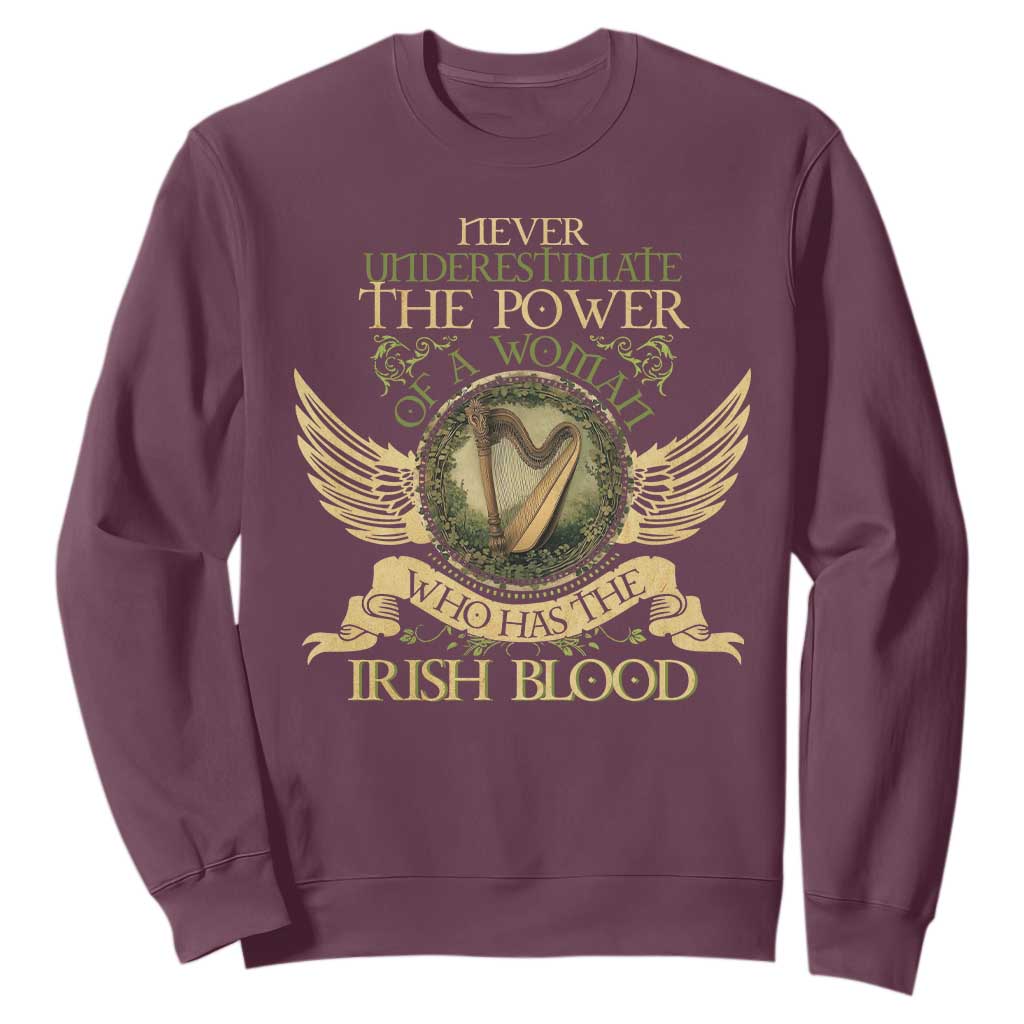Never Underestimate The Power Of Irish Women Sweatshirt TS09 Maroon Print Your Wear