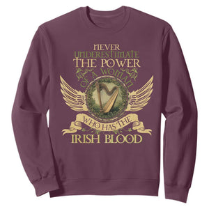 Never Underestimate The Power Of Irish Women Sweatshirt TS09 Maroon Print Your Wear