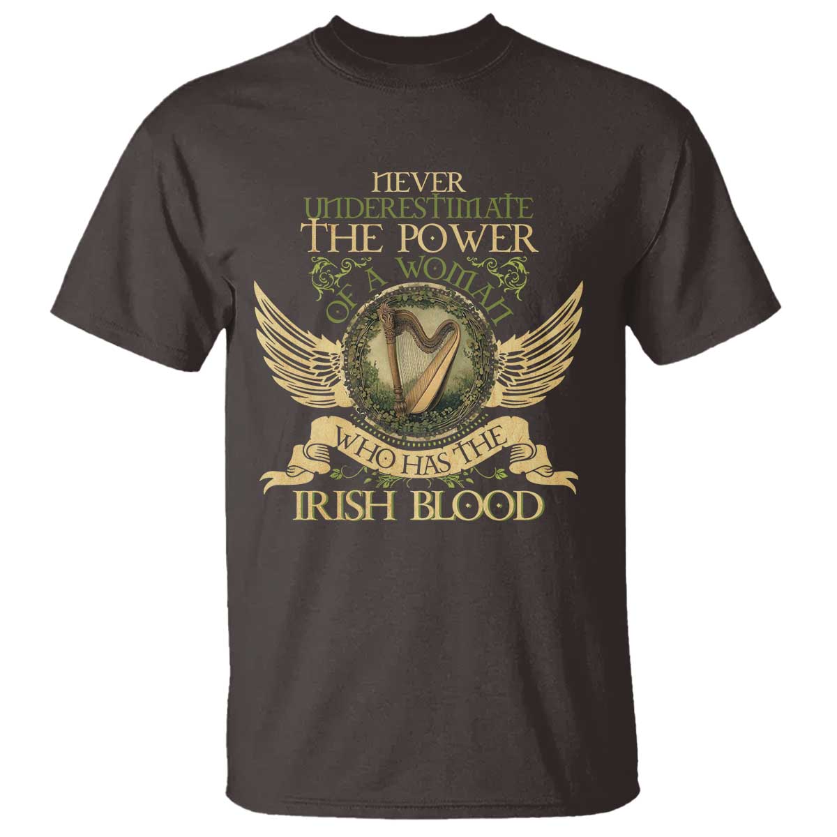 Never Underestimate The Power Of Irish Women T Shirt TS09 Dark Chocolate Print Your Wear