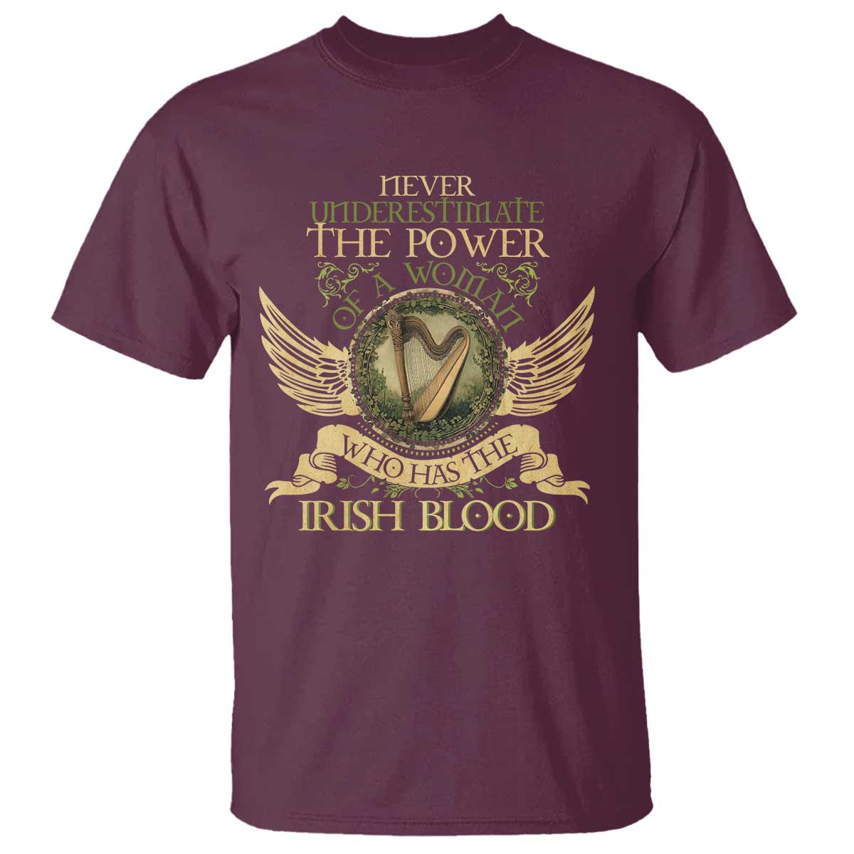 Never Underestimate The Power Of Irish Women T Shirt TS09 Maroon Print Your Wear