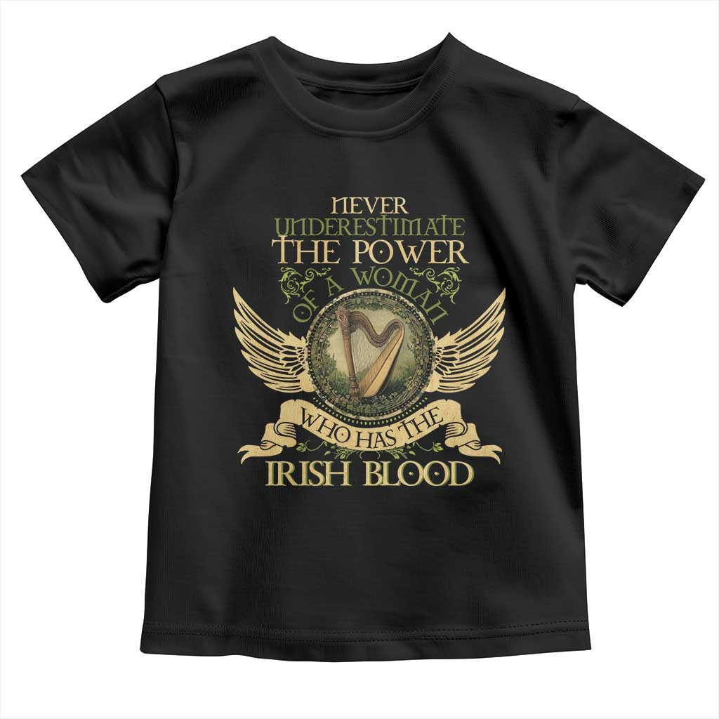 Never Underestimate The Power Of Irish Women Toddler T Shirt TS09 Black Print Your Wear