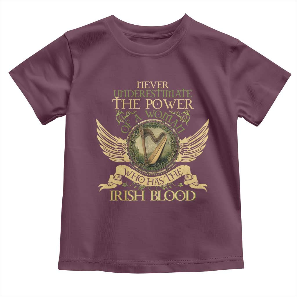 Never Underestimate The Power Of Irish Women Toddler T Shirt TS09 Maroon Print Your Wear