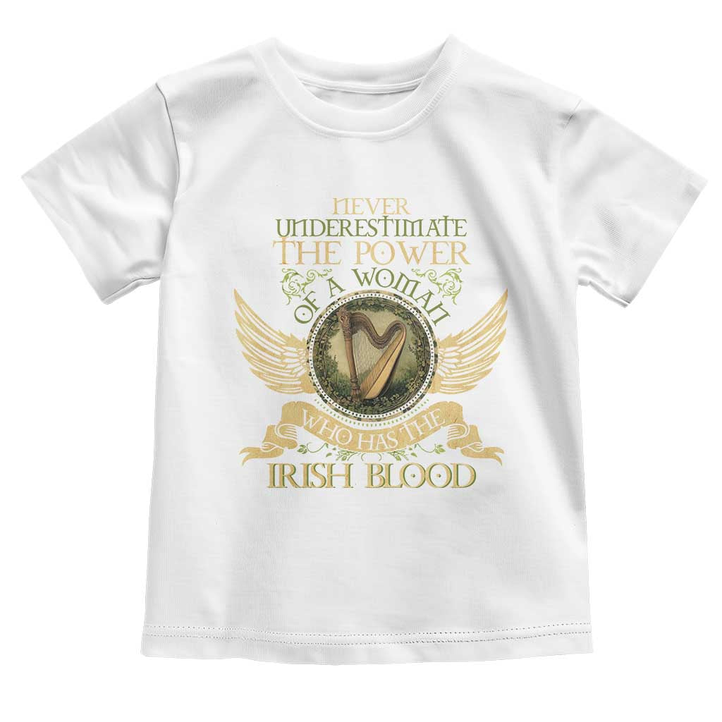 Never Underestimate The Power Of Irish Women Toddler T Shirt TS09 White Print Your Wear
