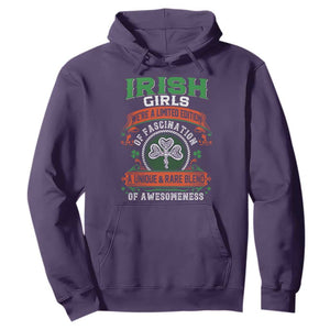 Irish Girls Hoodie We're A Limited Edition Of Fascination A Unique Rare Blend Of Awesomeness TS09 Purple Print Your Wear