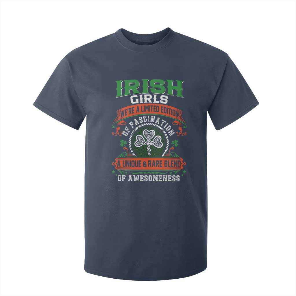 Irish Girls T Shirt For Kid We're A Limited Edition Of Fascination A Unique Rare Blend Of Awesomeness TS09 Navy Print Your Wear