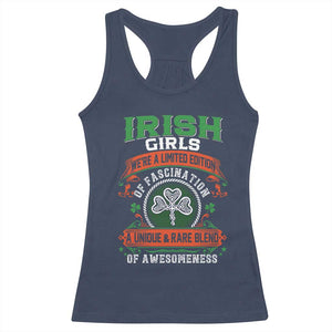 Irish Girls Racerback Tank Top We're A Limited Edition Of Fascination A Unique Rare Blend Of Awesomeness TS09 Navy Print Your Wear