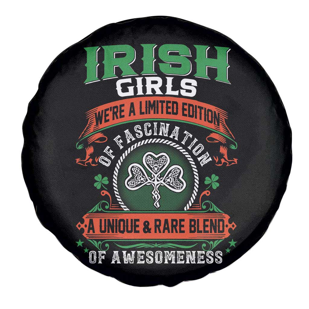 Irish Girls Spare Tire Cover We're A Limited Edition Of Fascination A Unique Rare Blend Of Awesomeness TS09 Print Your Wear
