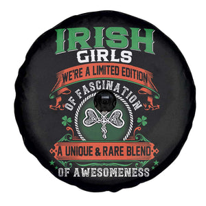 Irish Girls Spare Tire Cover We're A Limited Edition Of Fascination A Unique Rare Blend Of Awesomeness TS09 Print Your Wear