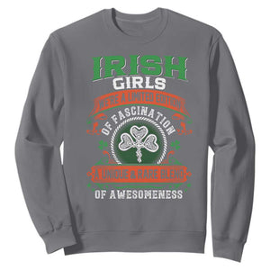 Irish Girls Sweatshirt We're A Limited Edition Of Fascination A Unique Rare Blend Of Awesomeness TS09 Charcoal Print Your Wear