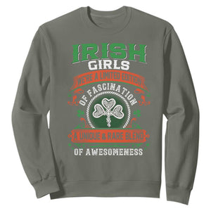 Irish Girls Sweatshirt We're A Limited Edition Of Fascination A Unique Rare Blend Of Awesomeness TS09 Military Green Print Your Wear