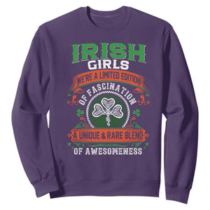 Irish Girls Sweatshirt We're A Limited Edition Of Fascination A Unique Rare Blend Of Awesomeness TS09 Purple Print Your Wear