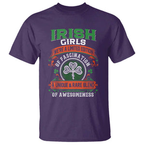 Irish Girls T Shirt We're A Limited Edition Of Fascination A Unique Rare Blend Of Awesomeness TS09 Purple Print Your Wear