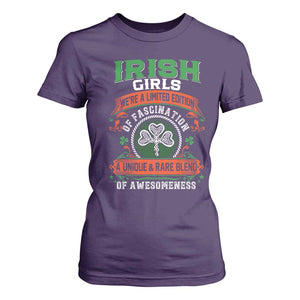 Irish Girls T Shirt For Women We're A Limited Edition Of Fascination A Unique Rare Blend Of Awesomeness TS09 Purple Print Your Wear