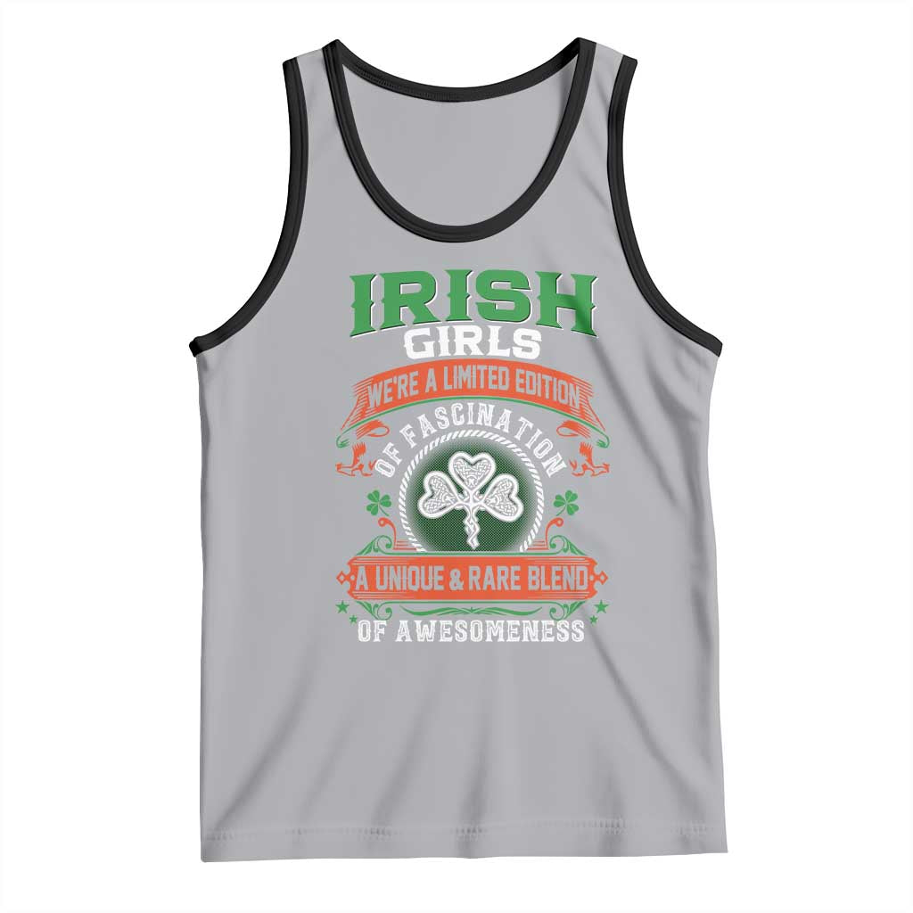 Irish Girls Tank Top We're A Limited Edition Of Fascination A Unique Rare Blend Of Awesomeness TS09 Athletic Heather Black Print Your Wear