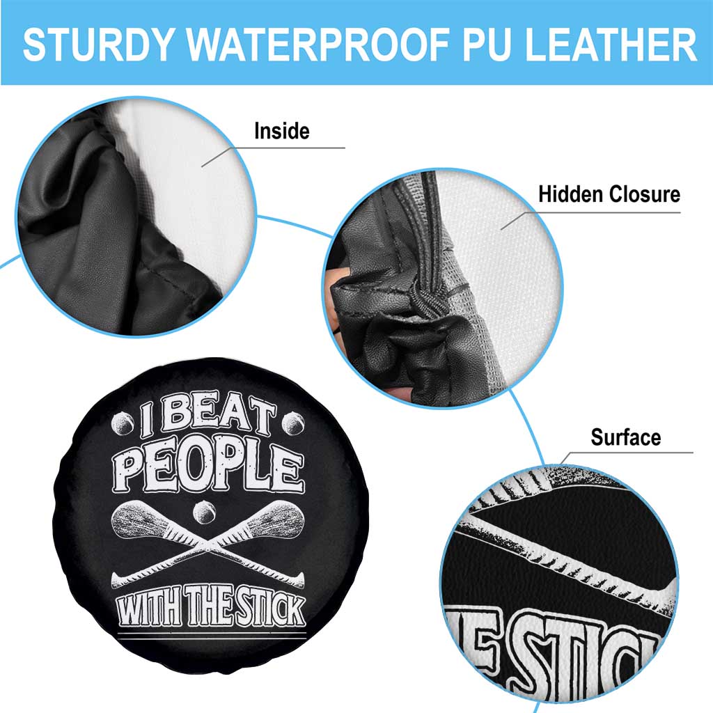 Funny Irish Hurling Spare Tire Cover I Beat People With a Stick TS09 Print Your Wear