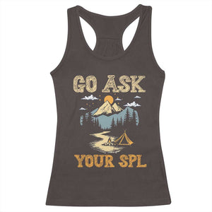 Scouting Racerback Tank Top Go Ask Your SPL TS09 Dark Chocolate Print Your Wear