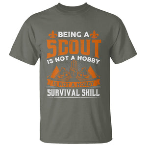 Scouting T Shirt Being A Scout Is Not A Hobby It's A Post Apocalyptic Survival Skill TS09 Military Green Printyourwear