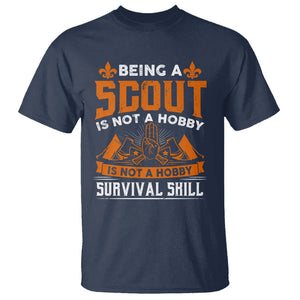 Scouting T Shirt Being A Scout Is Not A Hobby It's A Post Apocalyptic Survival Skill TS09 Navy Printyourwear