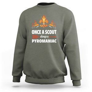 Scouting Sweatshirt Once A Scout Always A Pyromaniac Campfire TS09 Military Green Printyourwear