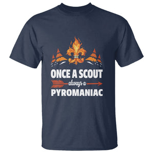 Scouting T Shirt Once A Scout Always A Pyromaniac Campfire TS09 Navy Printyourwear