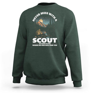 Scouting Sweatshirt Never Mess With A Scout We Know Places Where No One To Find You TS09 Dark Forest Green Printyourwear