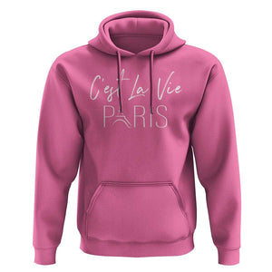 C'est La Vie Eiffel Paris French That's Life France Travel Hoodie TS09 Azalea Print Your Wear