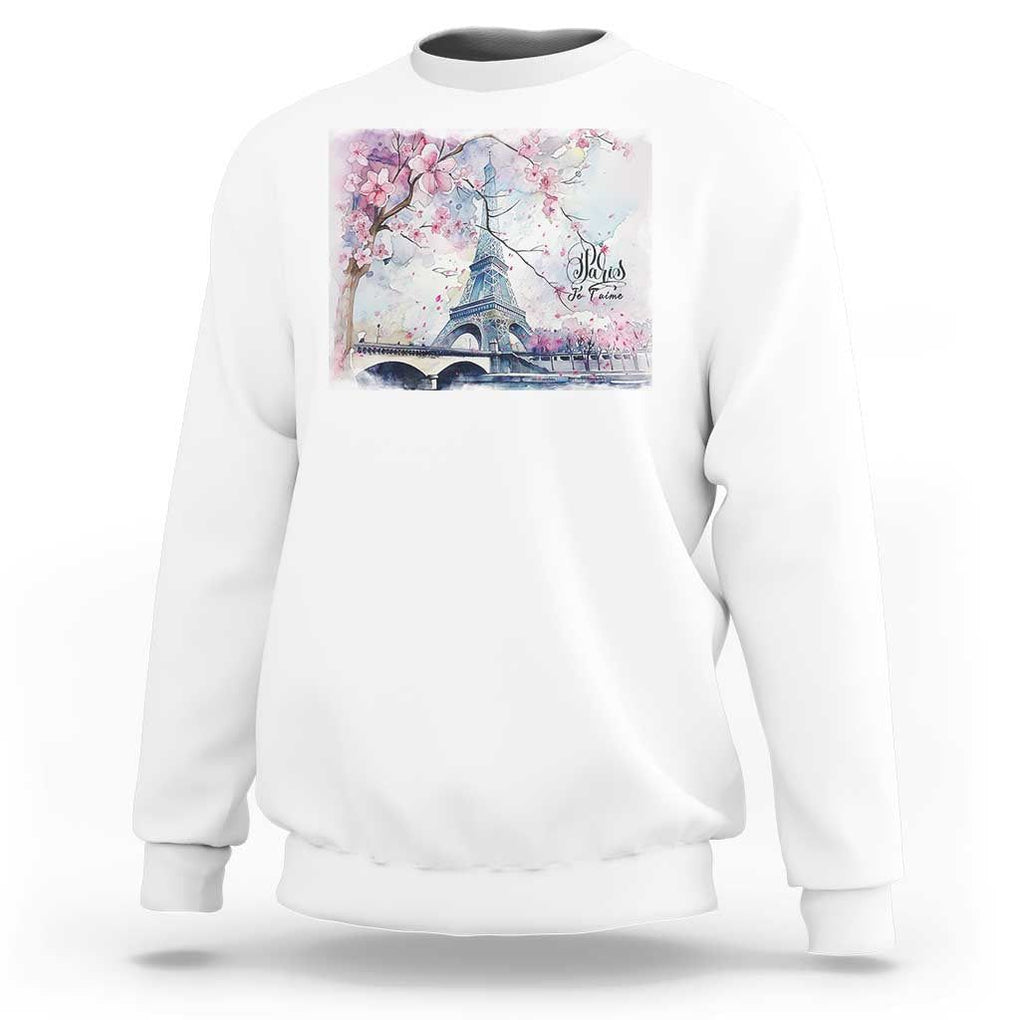 Je T'aime I Love Eiffel Paris French France Travel Sweatshirt TS09 White Print Your Wear