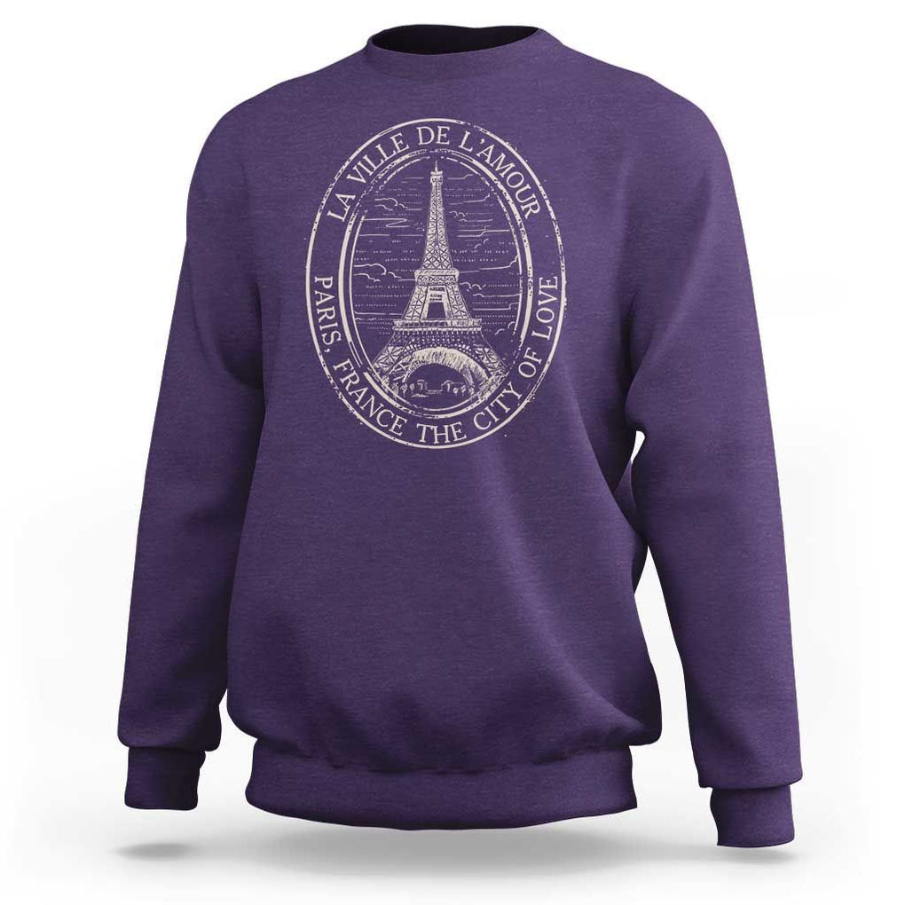 La Ville De L Amour The City Of Love Eiffel Paris France Travel Sweatshirt TS09 Purple Print Your Wear