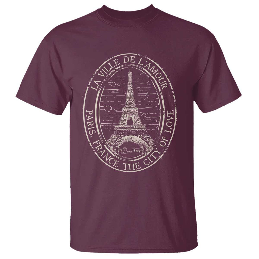 La Ville De L Amour The City Of Love Eiffel Paris France Travel T Shirt TS09 Maroon Print Your Wear